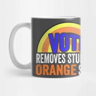 Vote Removes Stubborn Orange Stains Mug